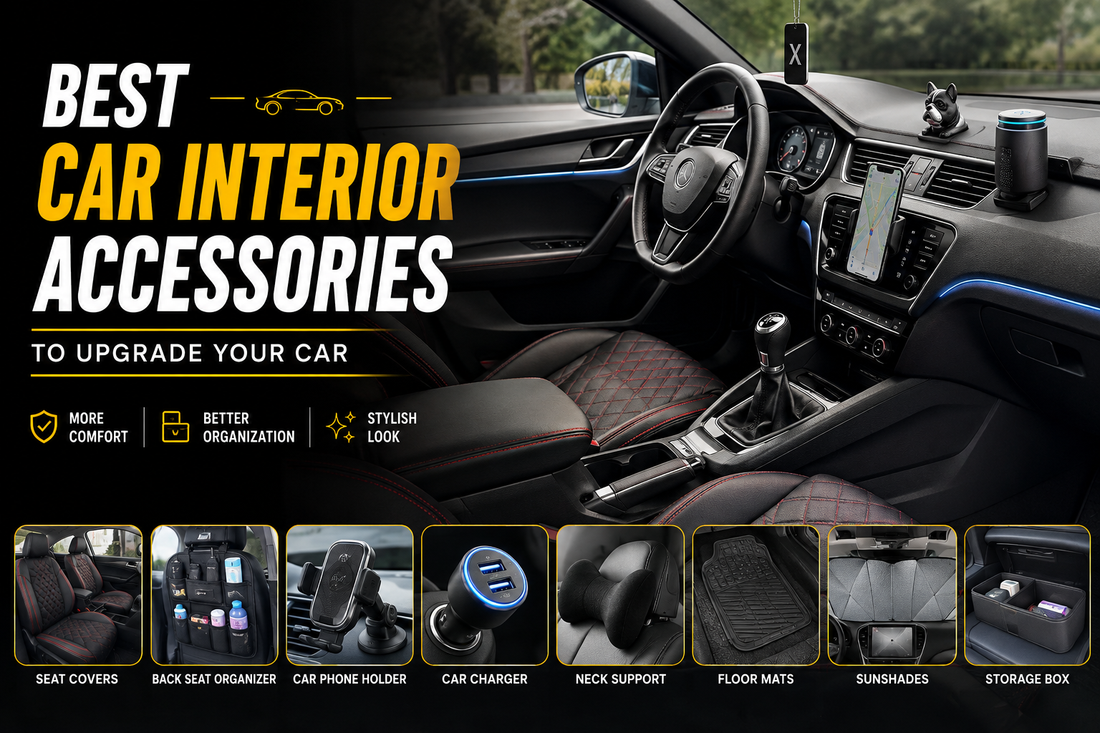 Best Car Interior Accessories to Upgrade Your Car
